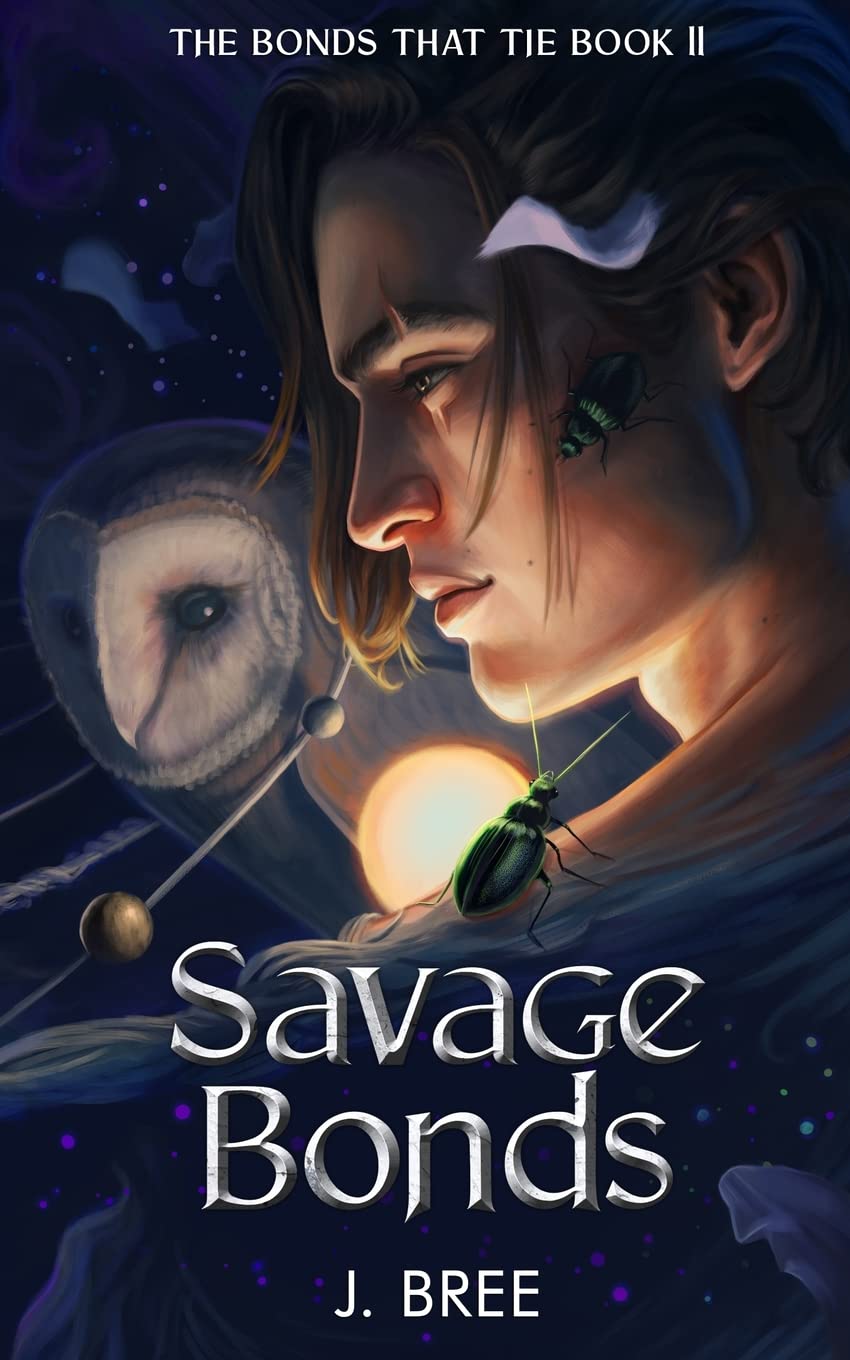 Savage Bonds (The Bonds That Tie, 2), J. Bree