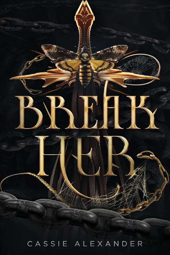 Break Her: A Dark Beauty and the Beast Fantasy Romance cover image