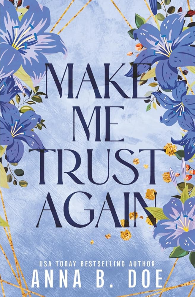 Make Me Trust Again: Special edition (Bluebonnet Creek) cover image