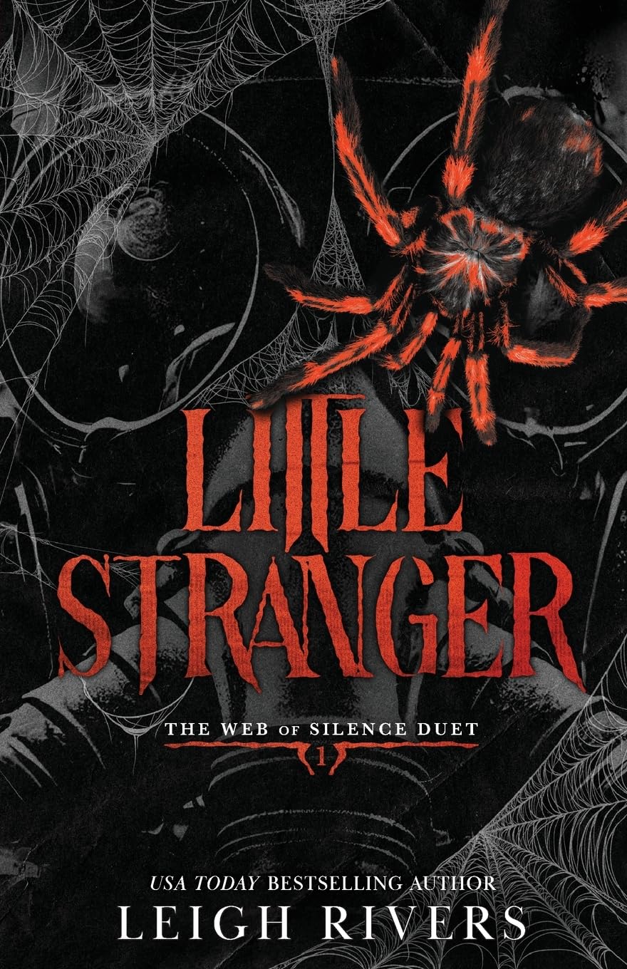 Little Stranger: A Dark Taboo Romance (The Web of Silence Duet #1) | Leigh Rivers | Paperback