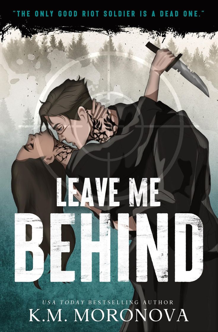 Leave Me Behind | K.M. Moronova | Paperback