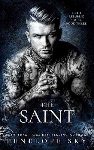 The Saint (Fifth Republic Series, 3), Penelope Sky