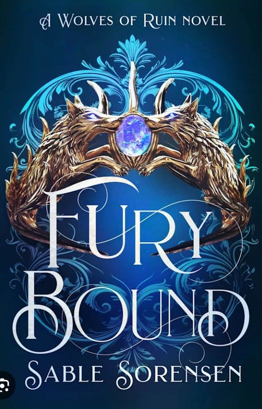 Fury Bound (The Wolves of Ruin, 2), Sable Sorensen