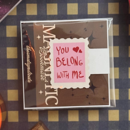 "You Belong With Me" Magnetic Bookmark | Glitter Finish