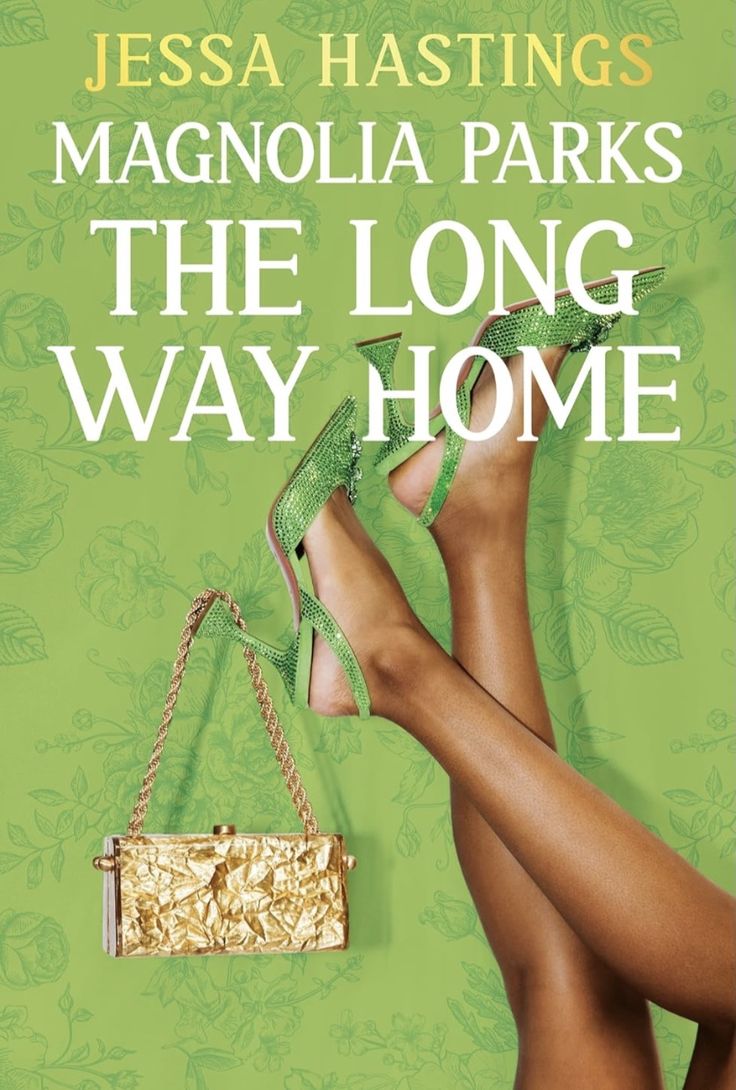 Magnolia Parks: The Long Way Home (The Magnolia Parks Universe) | Jessa Hastings | Paperback | [PRE-ORDER NOW]
