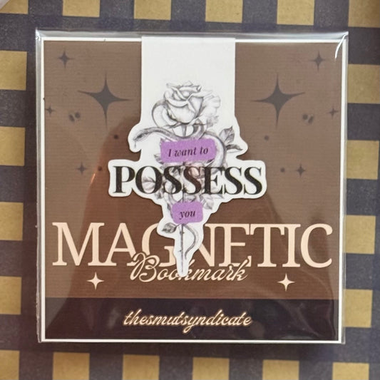 "I Want To Possess You" Magnetic Bookmark | Glitter Finish