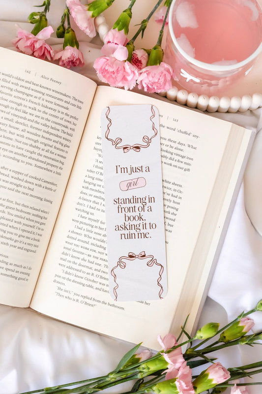 I'm Just A Girl Bookmark