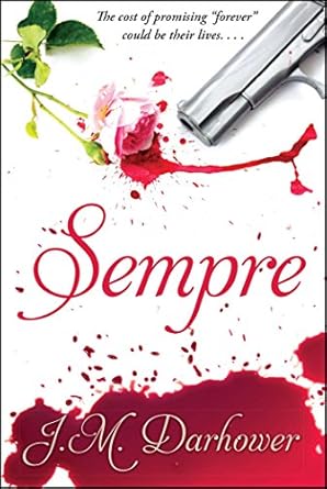 Sempre | J.M. Darhower | Paperback | [PRE-ORDER NOW]