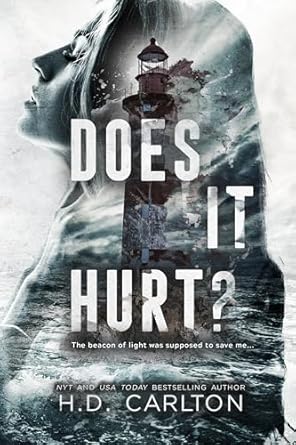 Does It Hurt? | H.D. Carlton | Paperback | [PRE-ORDER NOW]