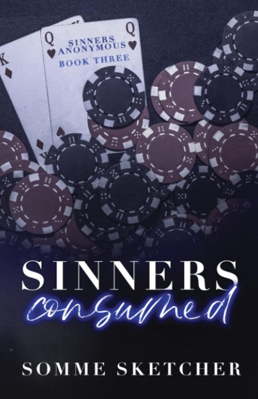 Sinners Consumed (Sinners Anonymous, 3), Somme Sketcher