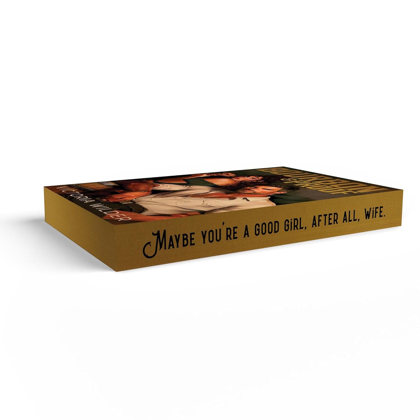 Bourbon & Proof (The Bourbon Boys Series, 3), Victoria Wilder [Re-release: Mar 17, 2026]