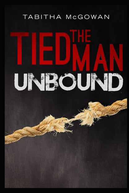 Unbound (The Tied Man, 2), Tabitha McGowan