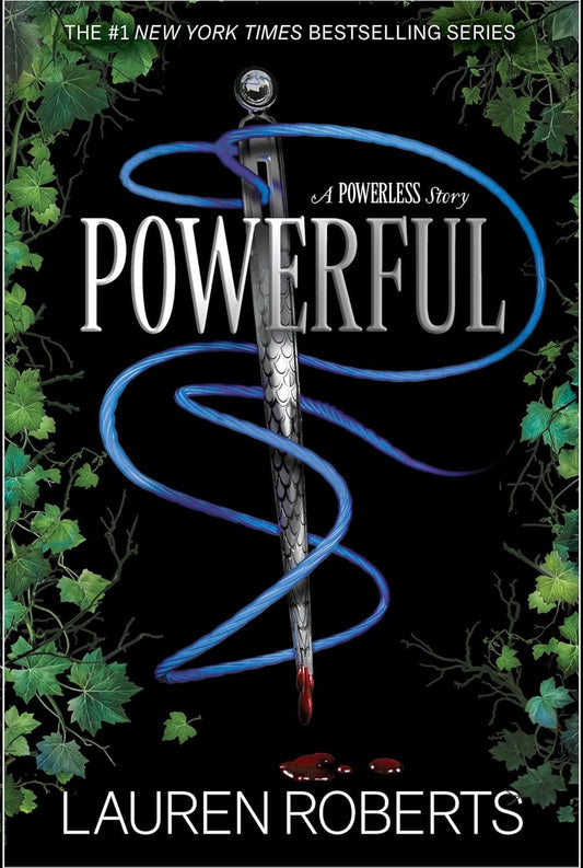Powerful: A Powerless Story (The Powerless Trilogy), Lauren Roberts | Hardcover