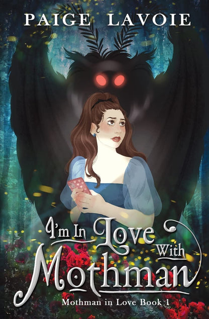 I'm In Love With Mothman, Paige Lavoie