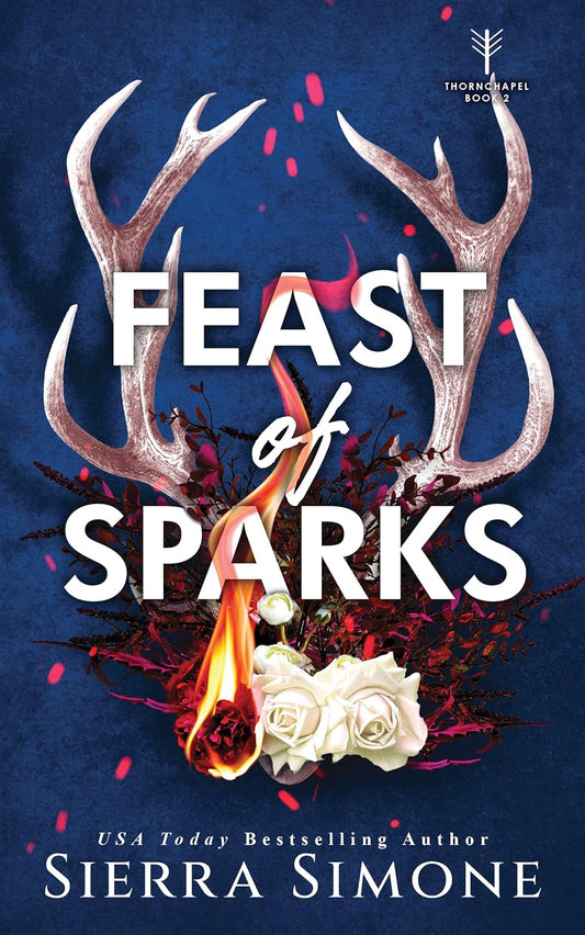 Feast of Sparks (Thornchapel), Sierra Simone
