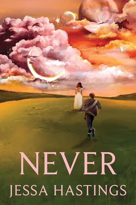 Never, Jessa Hastings