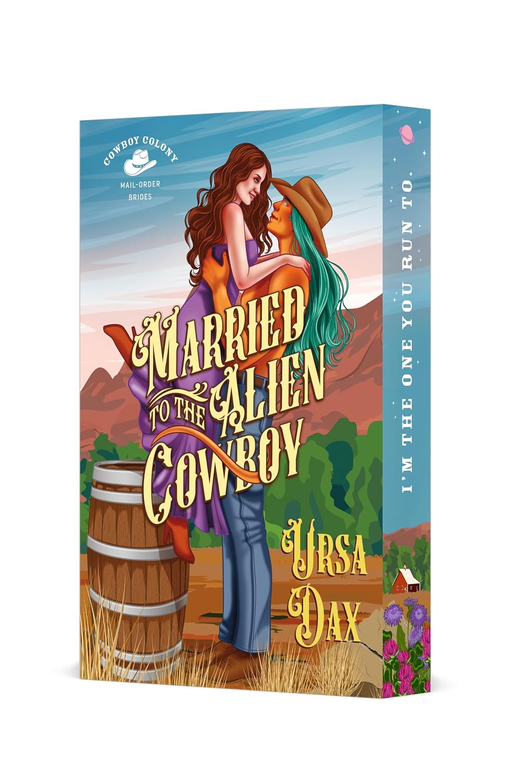 [PRE-ORDER] Married to the Alien Cowboy (Cowboy Colony Mail-Order Brides, 1), Ursa Dax [Pub Date: May 18, 2027]