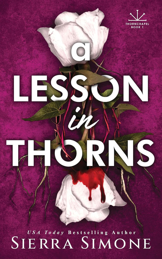 Lesson In Thorns (Thornchapel), Sierra Simone