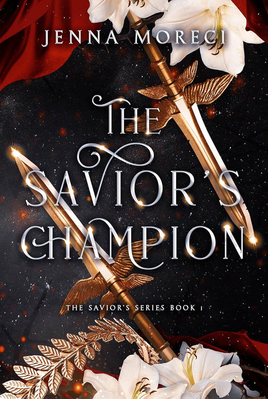 The Savior's Champion (The Savior's Series, 1), Jenna Moreci