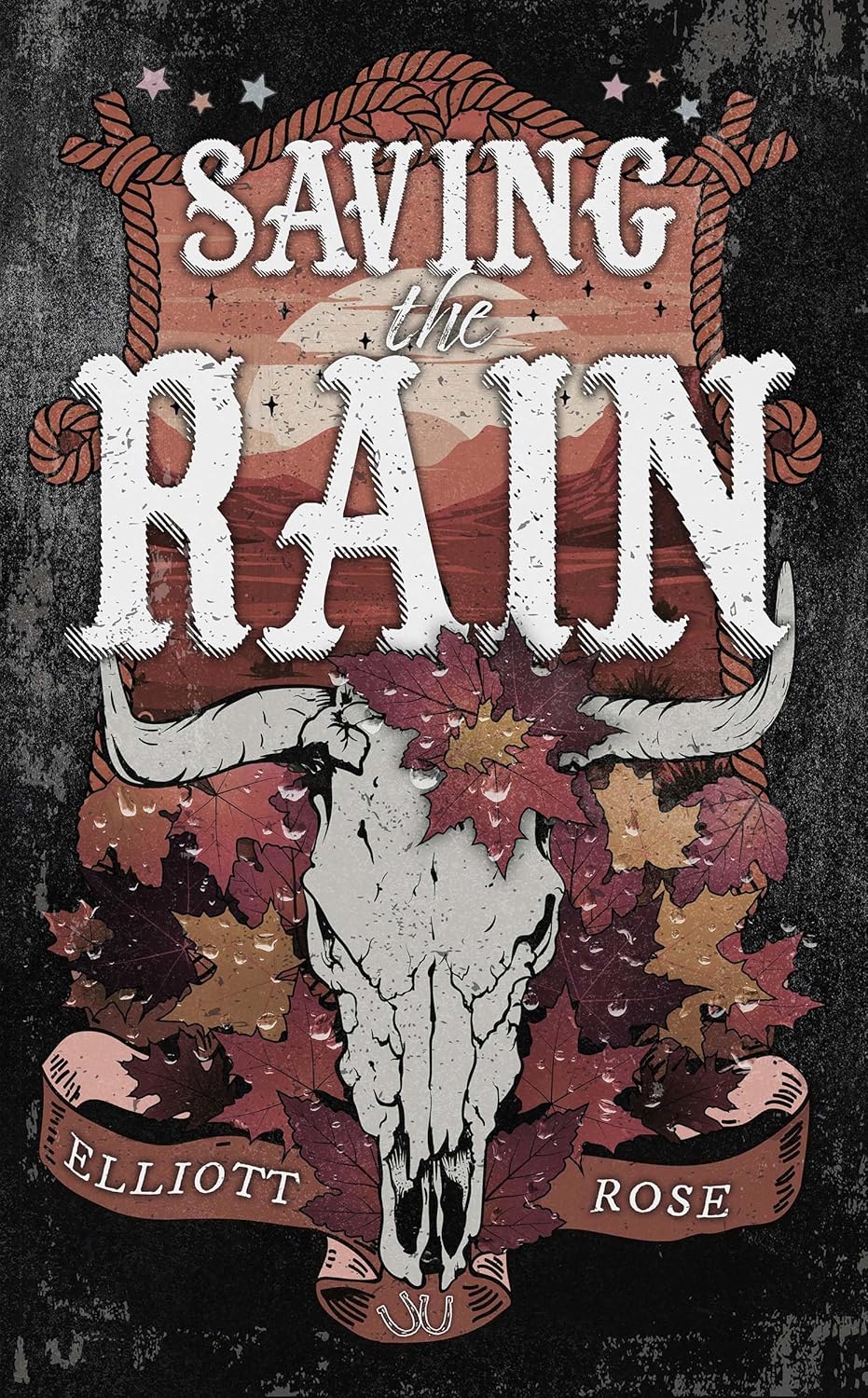 Saving the Rain (Crimson Ridge, 4), Elliott Rose