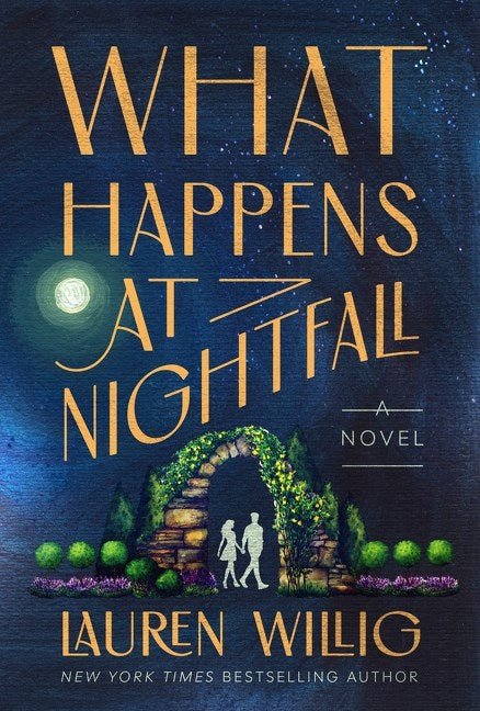 What Happens at Nightfall, Lauren Willig