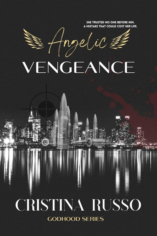 Angelic Vengeance: A Revenge, Mafia Dark Romance (GodHood) cover image