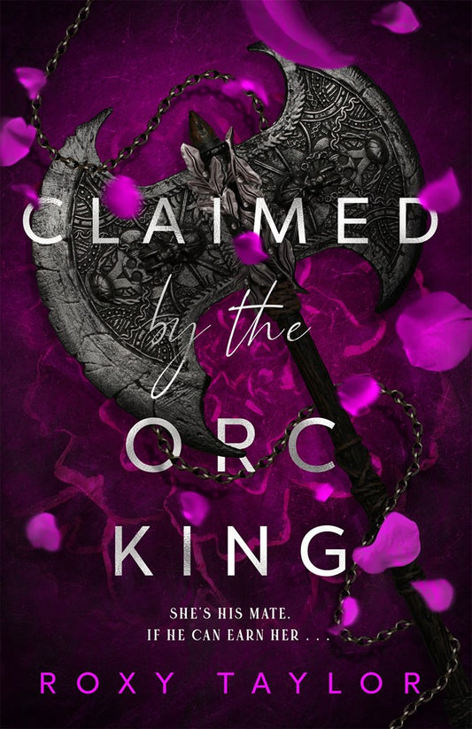 [PRE-ORDER] Claimed by the Orc King, Roxy Taylor [Pub Date: Nov 3, 2026]