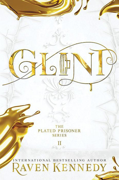 Glint (The Plated Prisoner, 2), Raven Kennedy