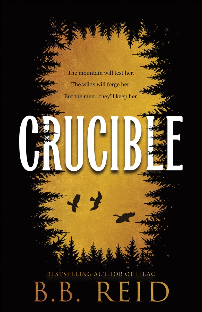 Crucible (Men of the Wilds, 1), B.B. Reid