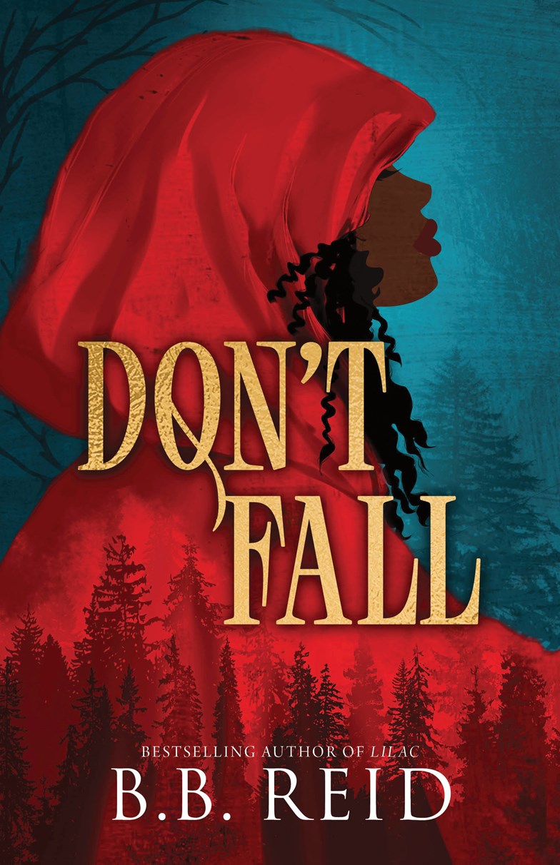 [PRE-ORDER] Don't Fall, B.B. Reid [Pub Date: Oct 13, 2026]