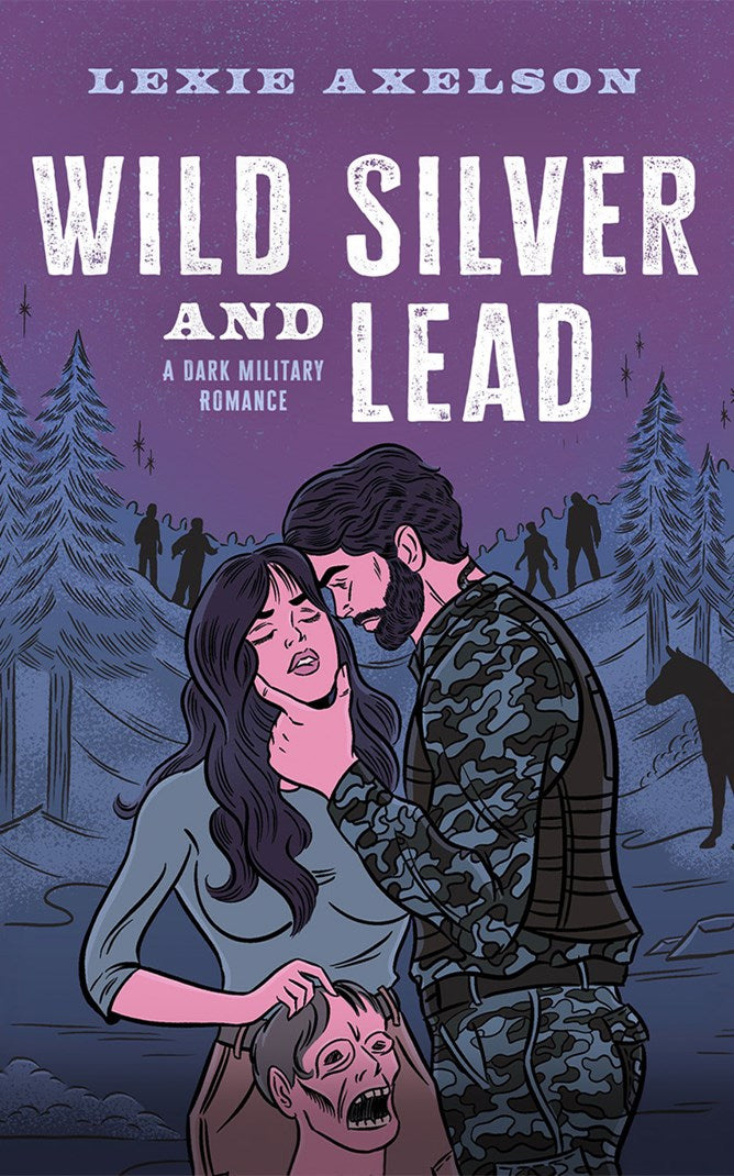 [PRE-ORDER] Wild Silver and Lead: A Dark Military Romance (Snake Ops, 1), Lexie Axelson (Pub Date: Oct. 06, 2026)