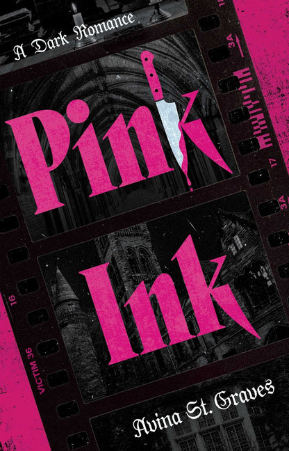 [PRE-ORDER] Pink Ink: A Dark Romance, Avina St. Graves [Pub Date: Aug 04, 2026]
