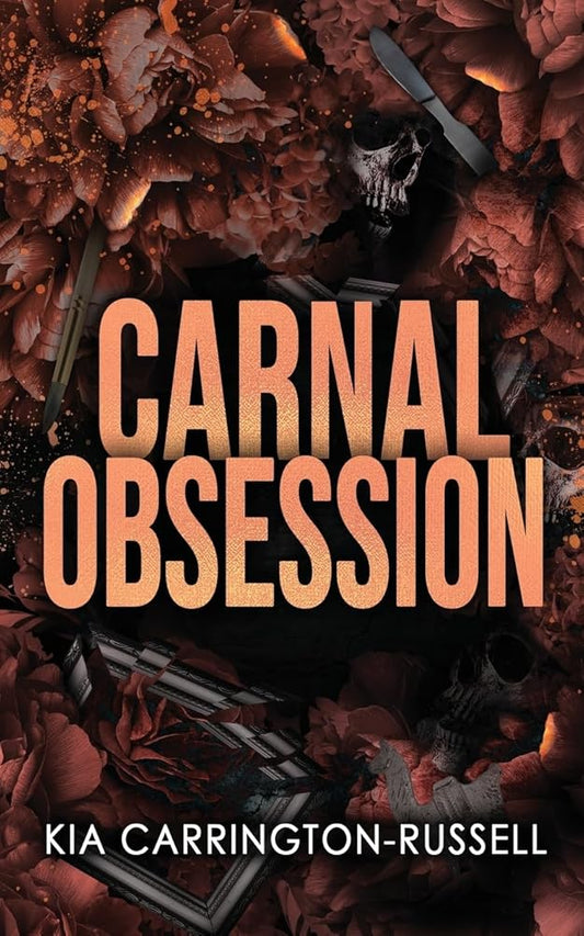 Carnal Obsession: A Dark Mafia, One-Night-Stand-to-Roommates Obsession (Insidious Obsession) cover image