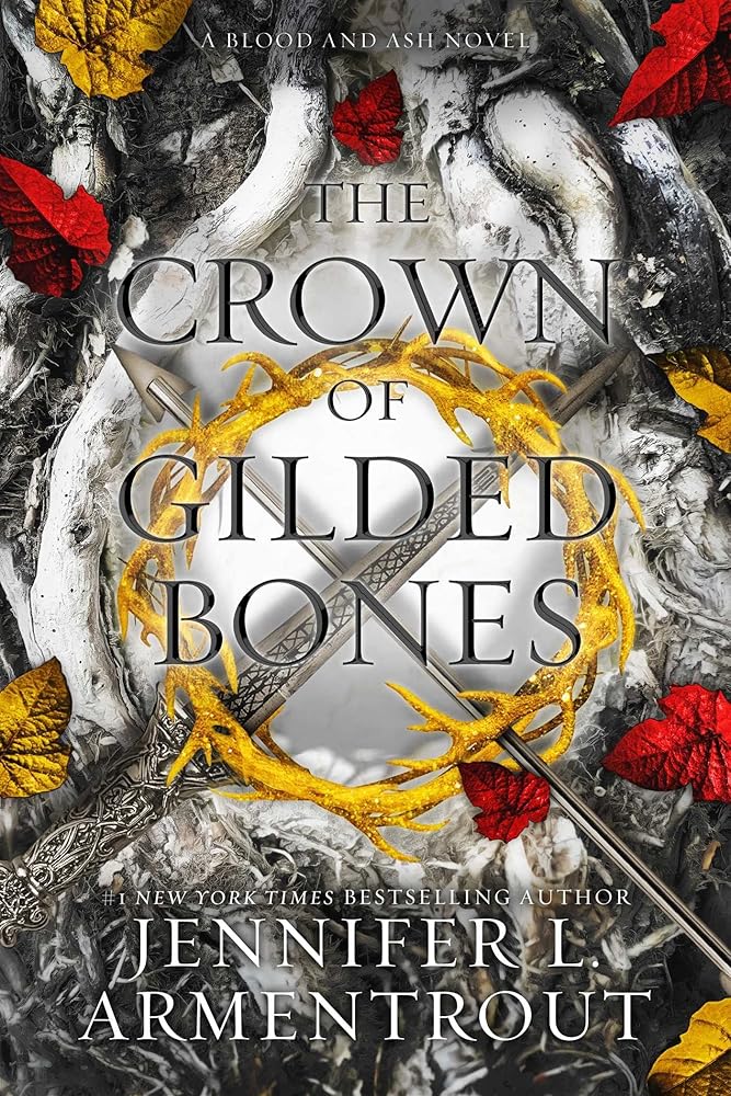 The Crown of Gilded Bones: A Blood and Ash Novel (3) cover image