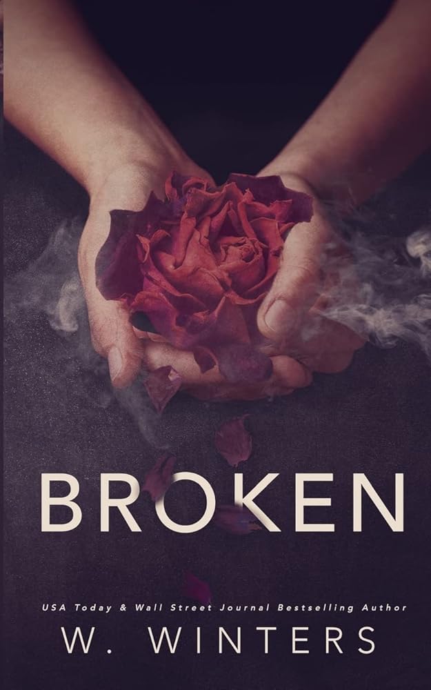 Broken: A Dark Romance (The Last Kiss) cover image