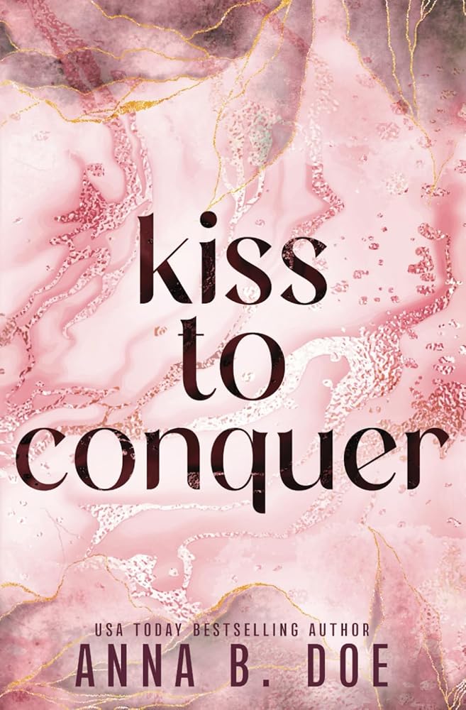 Kiss To Conquer: Special Edition (Blairwood University: Special Edition) cover image
