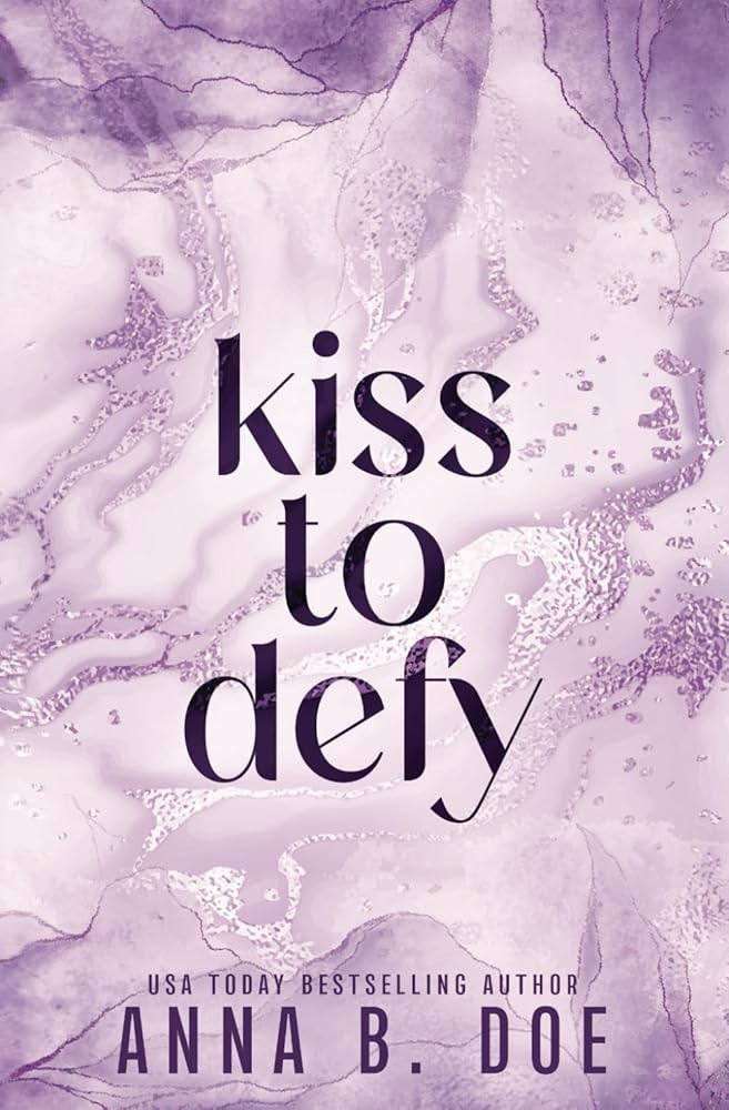Kiss To Defy: Special Edition (Blairwood University: Special Edition) cover image