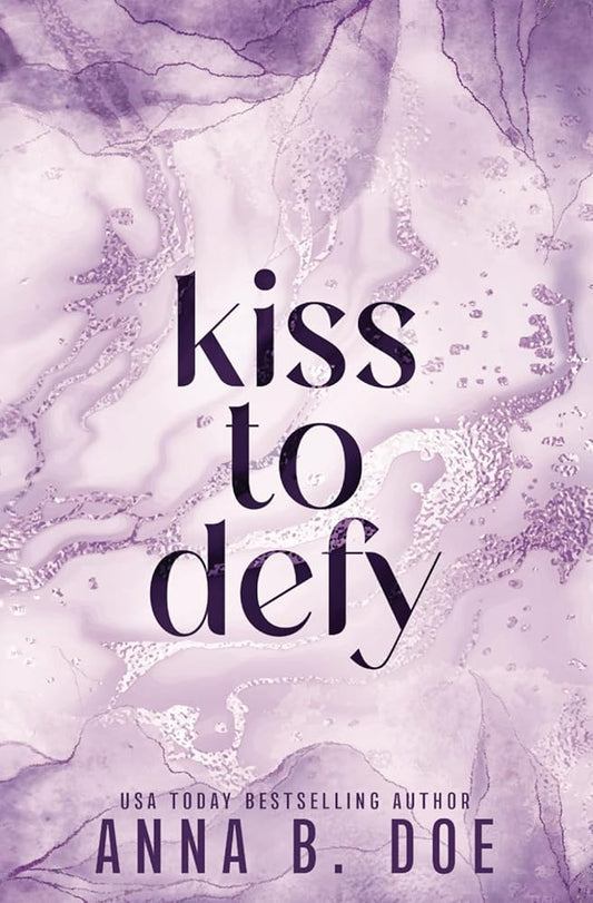 Kiss To Defy: Special Edition (Blairwood University: Special Edition) cover image