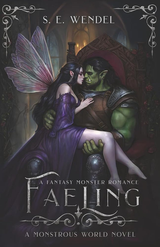 Faeling: A Monster & Fae Romance (Monstrous World) cover image