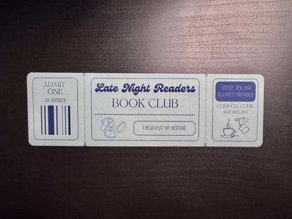 Late Night Readers Book Club Ticket Bookmark - Extra Large
