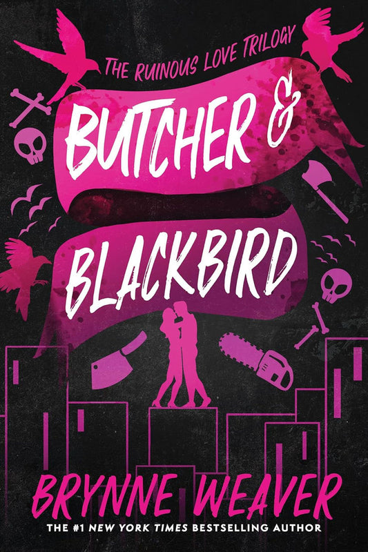 Butcher & Blackbird: The Ruinous Love Trilogy | Brynne Weaver | Paperback | [PRE-ORDER NOW]