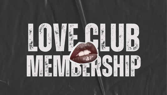 Love Club Membership