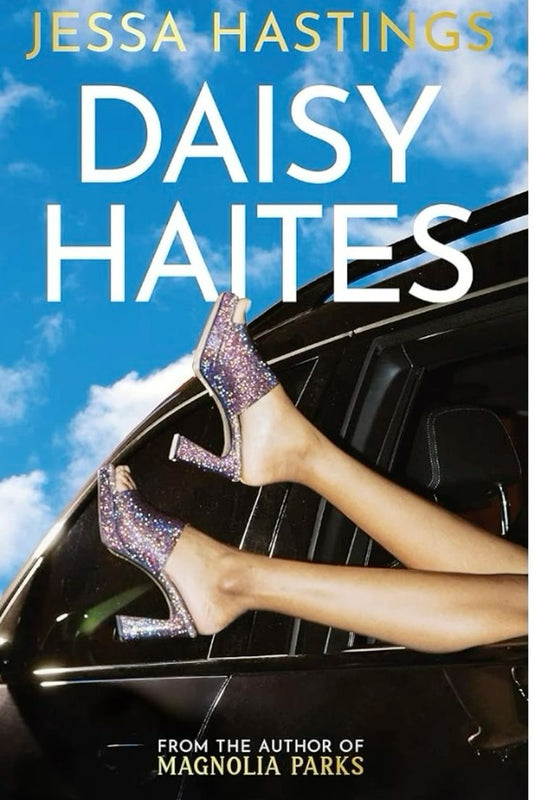 Daisy Haites (The Magnolia Parks Universe) | Jessa Hastings | Paperback | [PRE-ORDER NOW]