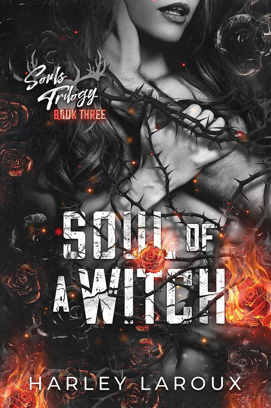 Soul of a Witch (Souls Trilogy #3) | Harley Laroux | Paperback