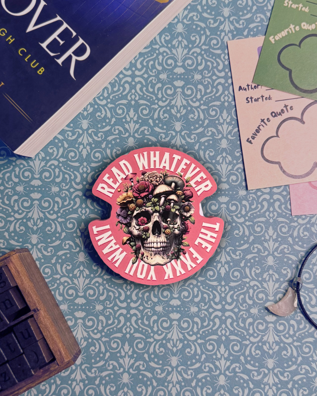 Read Whatever The Fxxk You Want (Glossy) Sticker Decal