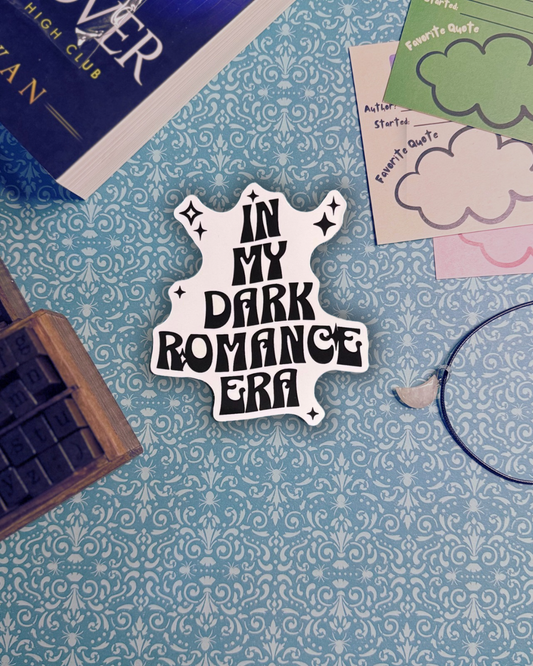 In My Dark Romance Era (Glossy) Sticker Decal