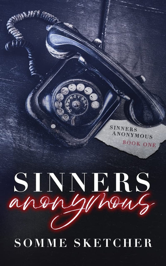 Sinners Anonymous | Somme Sketcher | Paperback