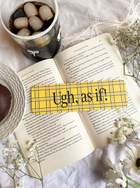 Ugh, As If Bookmark