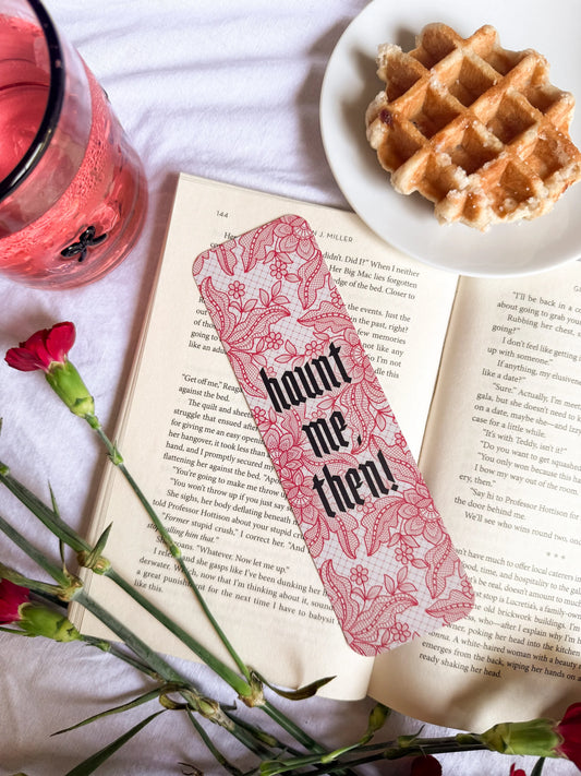 Haunt Me Then Bookmark