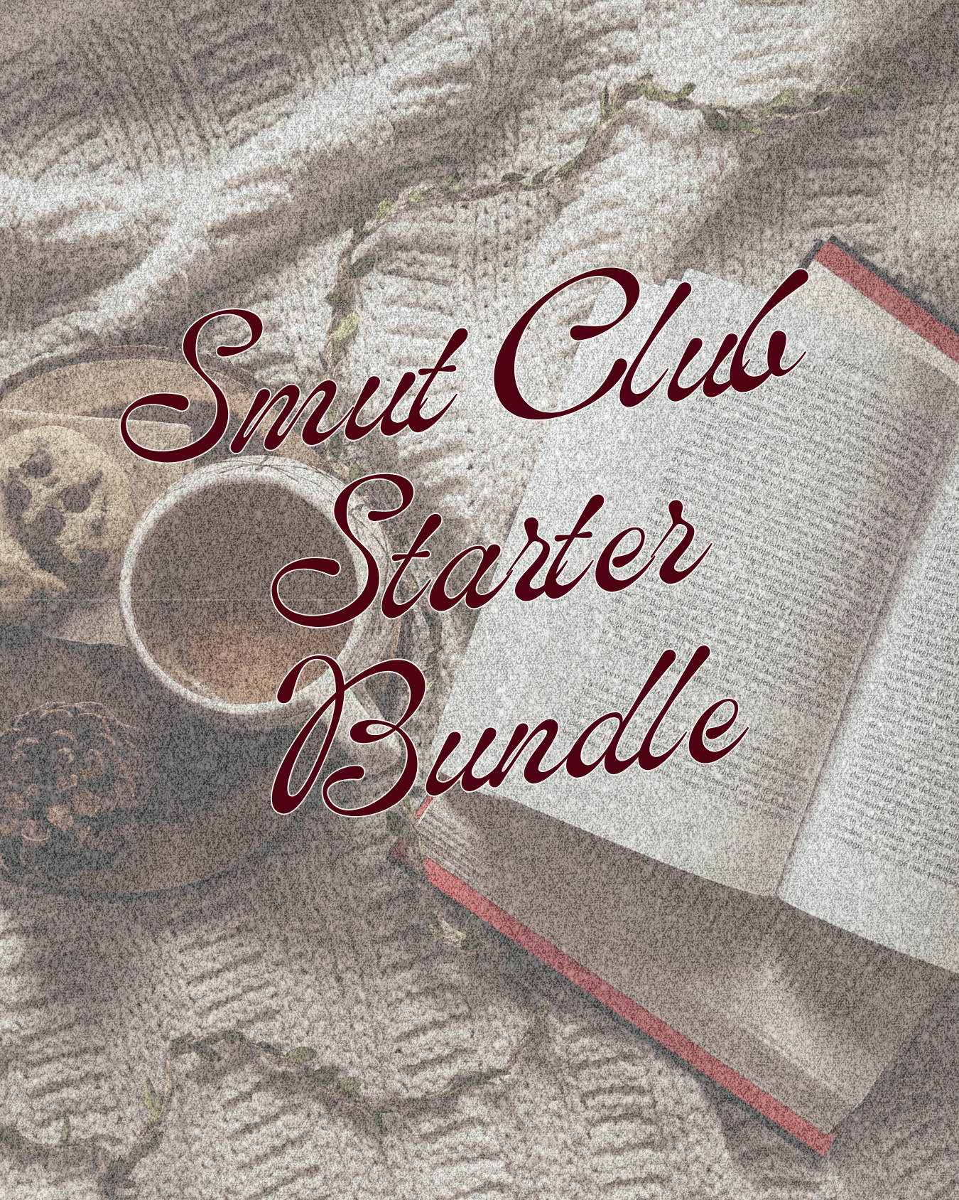 Smut Club Starter Bundle (SC-001)